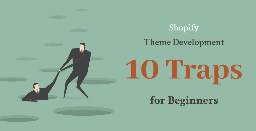Shopifyテーマ開発者の10の落とし穴についての記事バナー画像