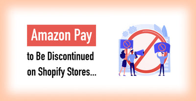 【Shopifyでの決済方法に関するご案内】2025年1月6日以降のAmazon Pay利用終了へ