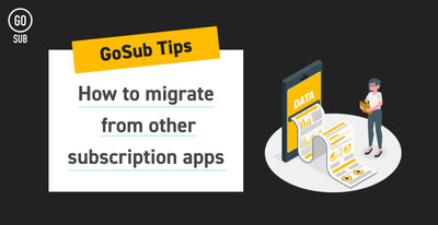 [GO SUB TIPS] Introducing how to migrate from other shopify subscription apps! 