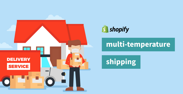 How to Set Up Three‑Temperature Shipping with the Shopify App “Advanced Shipping Rules”