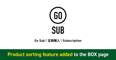 【BOXページの商品並び替え機能が追加！】Go Sub | 定期購入 | Subscription アップデート