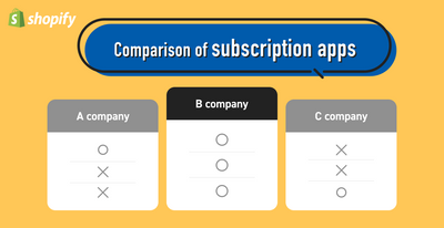 [2025 Complete Guide] Comprehensive Comparison of Shopify Subscription Apps in Japan: Pricing and Features