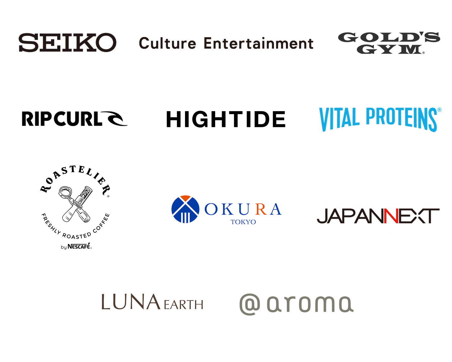 SEIKO, Culture Entertainment, Gold's GYM, RIP CURL, HIGHTIDE, VITAL PROTEINS, ROASTELIER, OKURA, JAPAN NEXT, LUNA earth,  @aroma